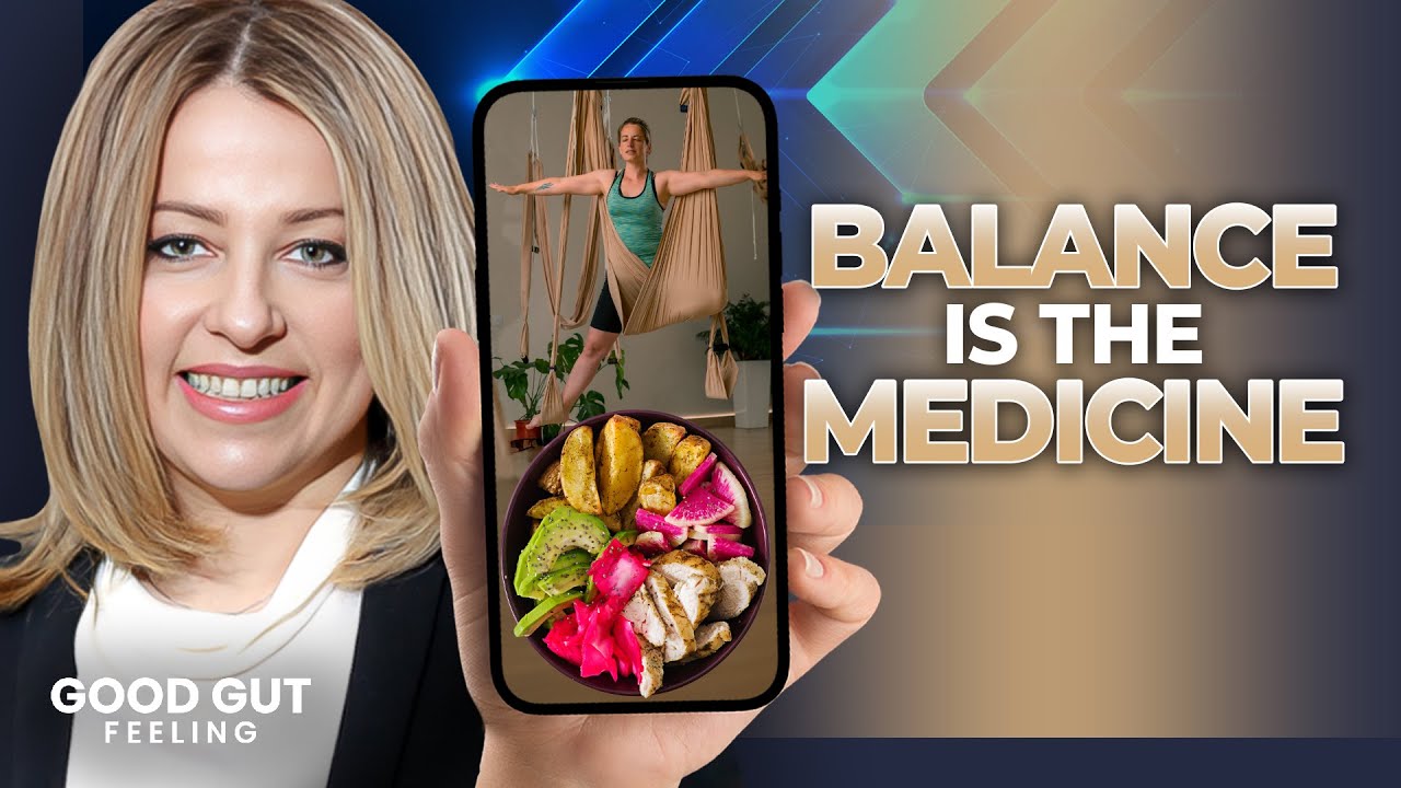 A woman smiles beside a phone displaying another woman practicing aerial yoga and a plate of vibrant, gut-friendly foods. Overlaid are the words: "BALANCE IS THE MEDICINE"—inspired by *Balance Is the Medicine: A Holistic Approach to Healing*—and “GOOD GUT Feeling.” The scene radiates harmony between movement, nourishing food, and digestive wellness.