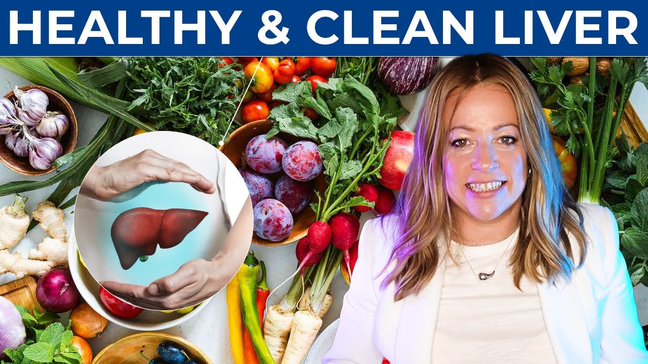 Get Your Liver Healthy and Clean