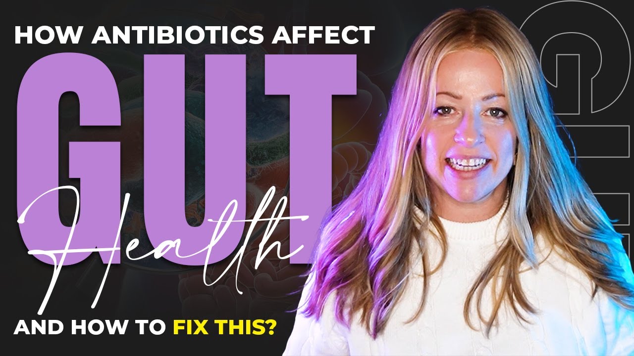 A woman in a white sweater stands next to text that reads, “How Antibiotics Impact Your Gut Health—And Natural Ways to Restore Balance,” on a dark background.