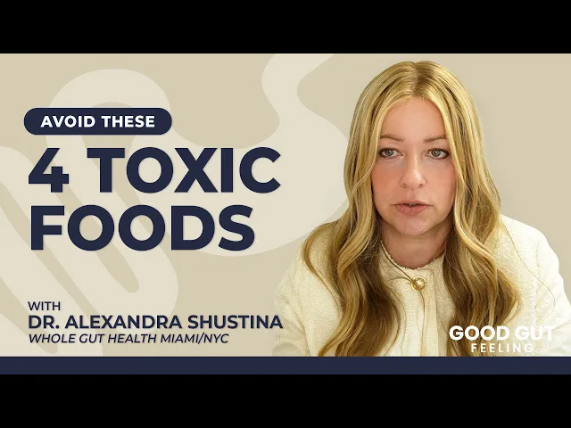 4 Toxic Foods to Avoid for Better Gut Health and Overall Wellness